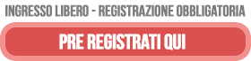 Pre registrati qui!